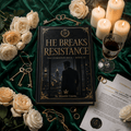 He Breaks Resistance - The Dominion Pact Book III - Moonlit Craves