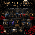 The Moonlit Craves Ultimate Dark Romance Collection - Moonlit Craves